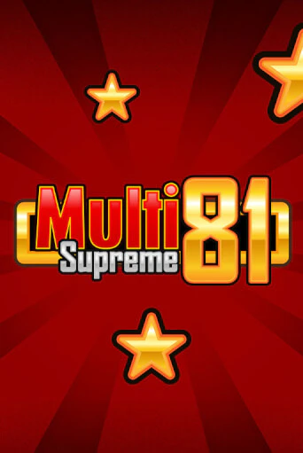 Multi Supreme 81 ига на фантики | MaxBet без риска