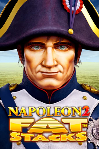 Napoleon 2 FatStacks ига на фантики | MaxBet без риска