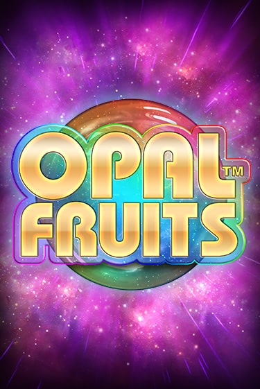 Opal Fruits ига на фантики | MaxBet без риска