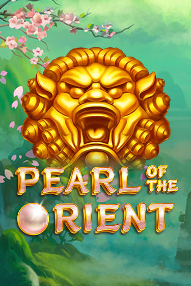 Pearl of the Orient ига на фантики | MaxBet без риска