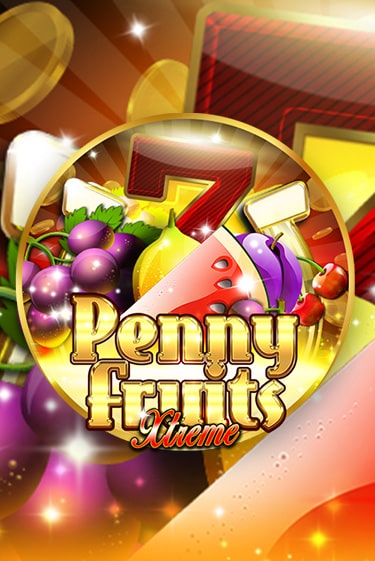 Penny Fruits Xtreme ига на фантики | MaxBet без риска
