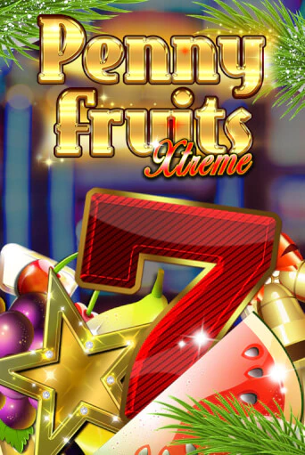 Penny Fruits Xtreme Christmas Edition ига на фантики | MaxBet без риска