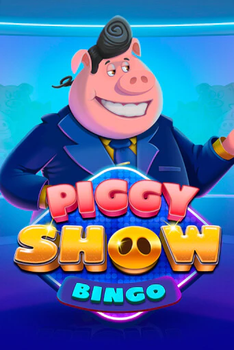 Piggy Show Bingo ига на фантики | MaxBet без риска