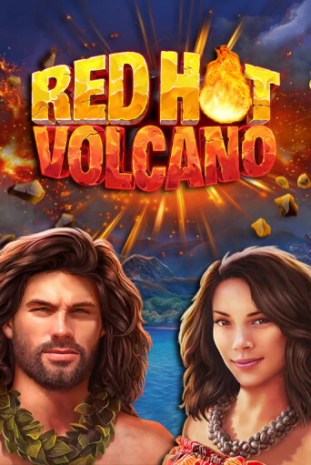 Red Hot Volcano ига на фантики | MaxBet без риска