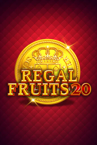 Regal Fruits 20 ига на фантики | MaxBet без риска