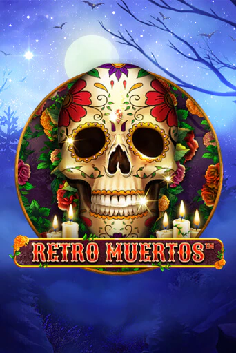 Retro Muertos ига на фантики | MaxBet без риска