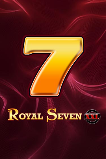 Royal Seven XXL ига на фантики | MaxBet без риска