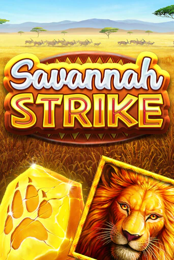 Savannah Strike ига на фантики | MaxBet без риска