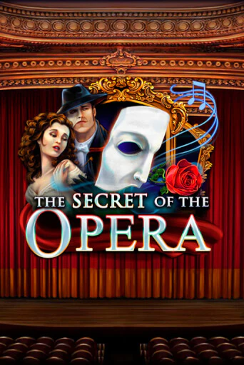 The Secret of the Opera ига на фантики | MaxBet без риска
