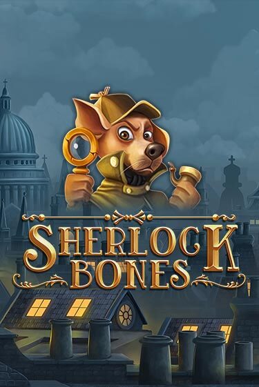 Sherlock Bones ига на фантики | MaxBet без риска
