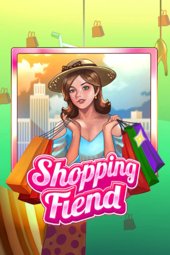 Shopping Fiend ига на фантики | MaxBet без риска