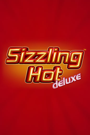 Sizzling Hot Deluxe ига на фантики | MaxBet без риска