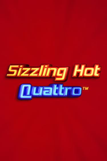 Sizzling Hot Quattro ига на фантики | MaxBet без риска