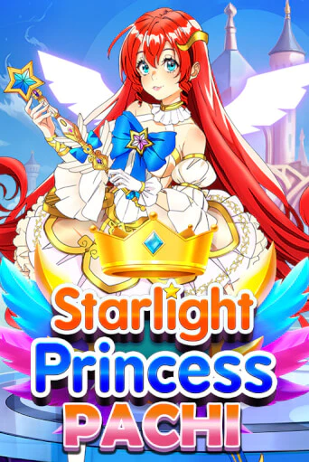 Starlight Princess Pachi ига на фантики | MaxBet без риска