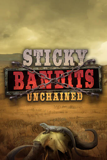 Sticky Bandits Unchained ига на фантики | MaxBet без риска