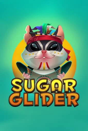 Sugar Glider ига на фантики | MaxBet без риска