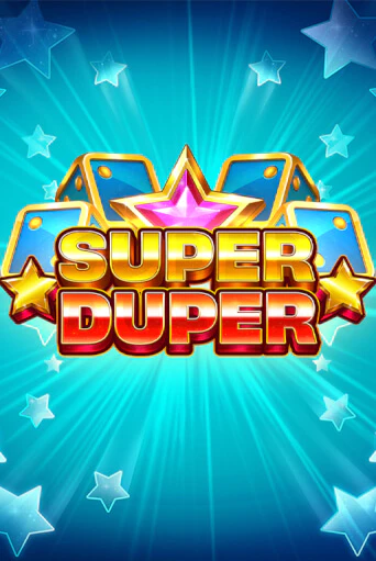 Super Duper ига на фантики | MaxBet без риска