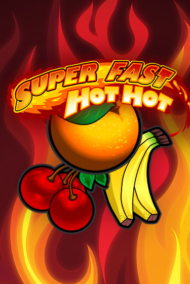 Super Fast Hot Hot ига на фантики | MaxBet без риска