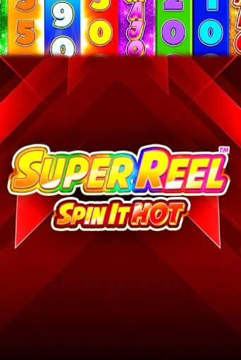Super Reel: Spin it Hot! ига на фантики | MaxBet без риска