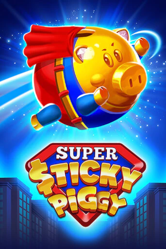 Super Sticky Piggy ига на фантики | MaxBet без риска