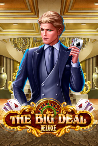 The Big Deal Deluxe ига на фантики | MaxBet без риска