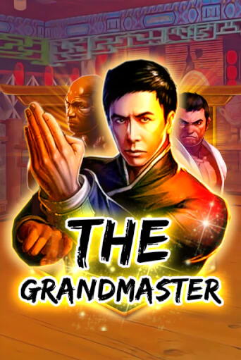 The Grandmaster ига на фантики | MaxBet без риска
