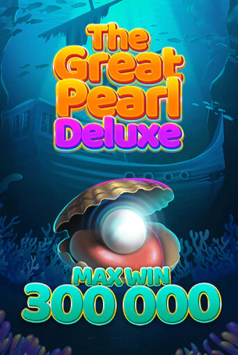 The Great Pearl Deluxe ига на фантики | MaxBet без риска