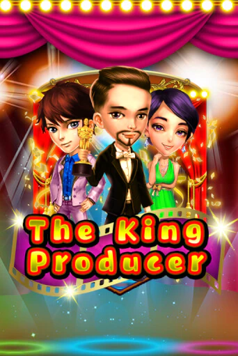 The King Producer ига на фантики | MaxBet без риска