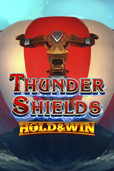 Thunder Shields ига на фантики | MaxBet без риска