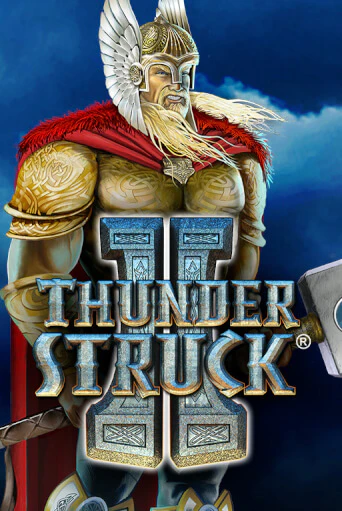 Thunderstruck II ига на фантики | MaxBet без риска
