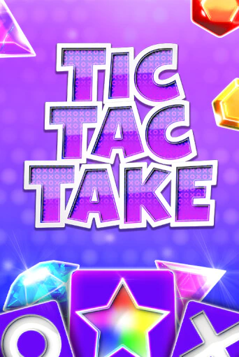 Tic Tac Take ига на фантики | MaxBet без риска