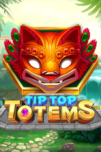 Tip Top Totems ига на фантики | MaxBet без риска