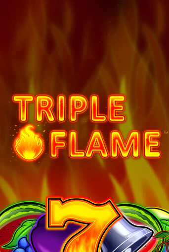 Triple Flame ига на фантики | MaxBet без риска