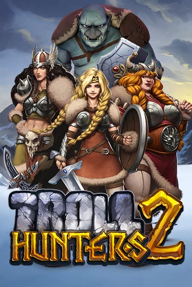 Troll Hunters 2 ига на фантики | MaxBet без риска