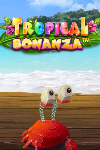 Tropical Bonanza™ ига на фантики | MaxBet без риска