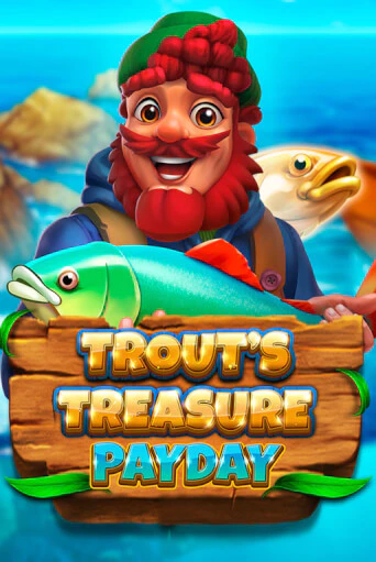 Trout's Treasure - Payday ига на фантики | MaxBet без риска
