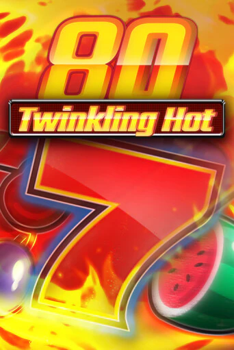 Twinkling Hot 80 ига на фантики | MaxBet без риска
