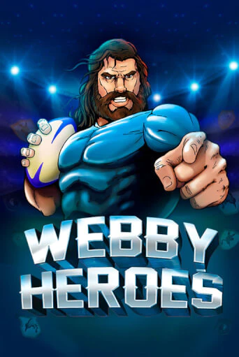 Webby Heroes ига на фантики | MaxBet без риска