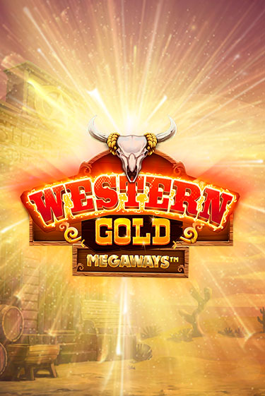 Western Gold Megaways ига на фантики | MaxBet без риска
