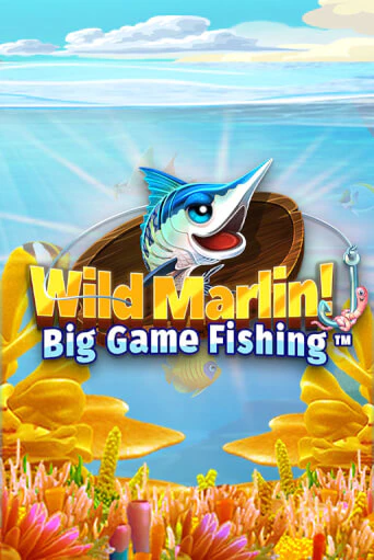 Wild Marlin! - Big Game Fishing™ ига на фантики | MaxBet без риска