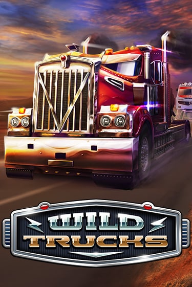 Wild Trucks ига на фантики | MaxBet без риска
