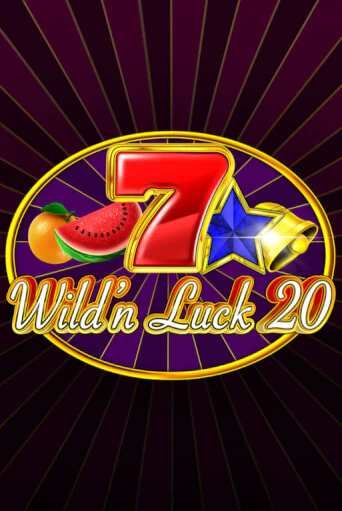 Wild'n Luck 20 ига на фантики | MaxBet без риска