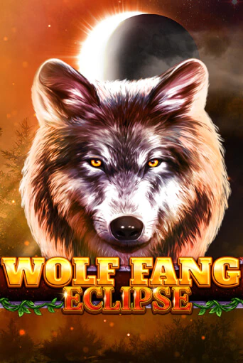 Wolf Fang - Eclipse ига на фантики | MaxBet без риска
