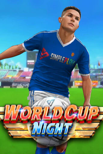 World Cup Night ига на фантики | MaxBet без риска
