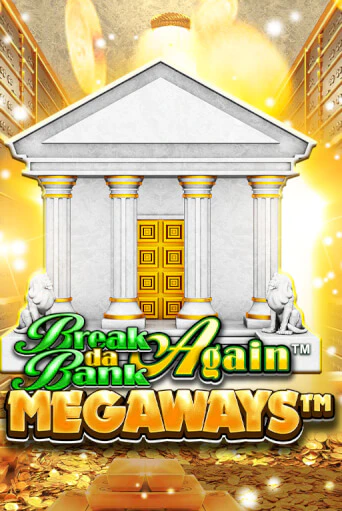Break Da Bank Again™ MEGAWAYS™ ига на фантики | MaxBet без риска