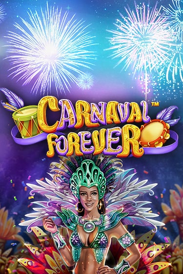 Carnaval Forever ига на фантики | MaxBet без риска