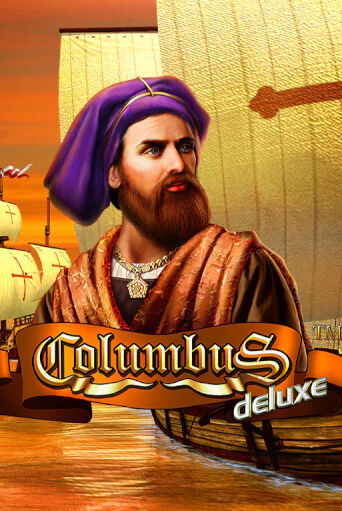 Columbus Deluxe ига на фантики | MaxBet без риска