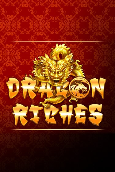 Dragon Riches ига на фантики | MaxBet без риска