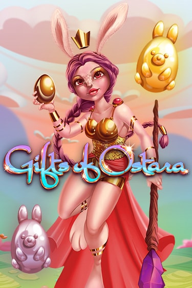 Gifts of Ostara ига на фантики | MaxBet без риска
