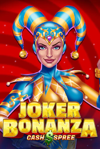 Joker Bonanza Cash Spree ига на фантики | MaxBet без риска